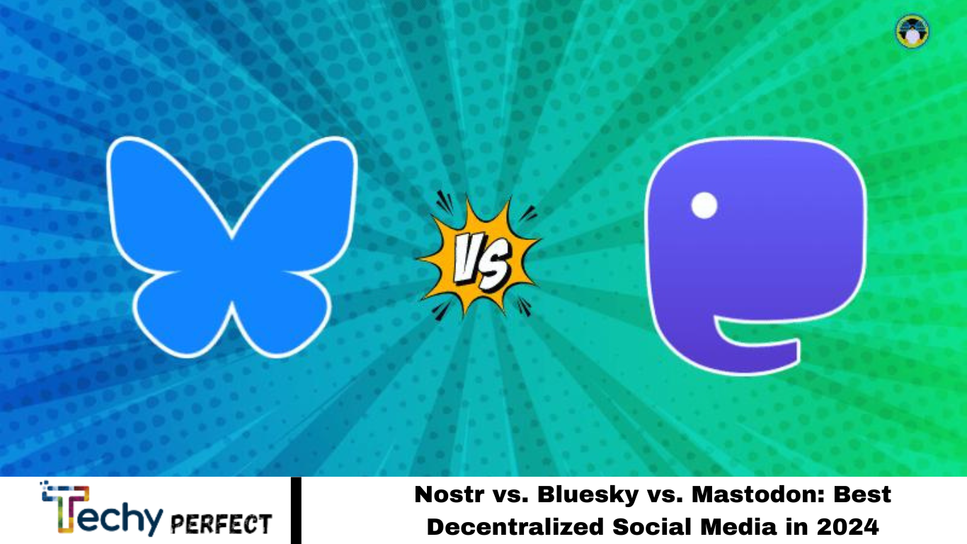 Nostr vs. Bluesky vs. Mastodon Best Decentralized Social Media in 2024
