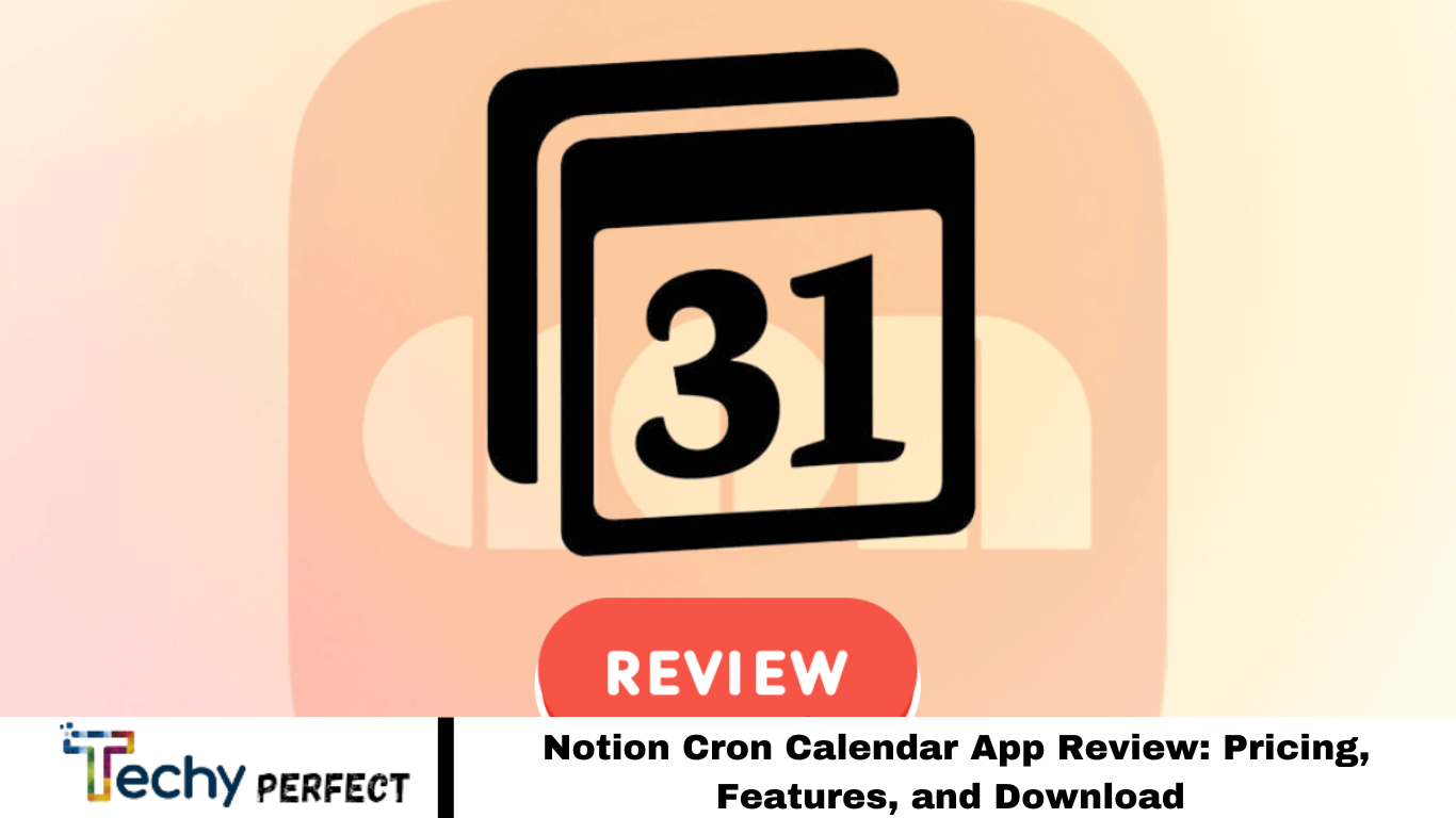 Notion Cron Calendar App Review Pricing, Features, and Download