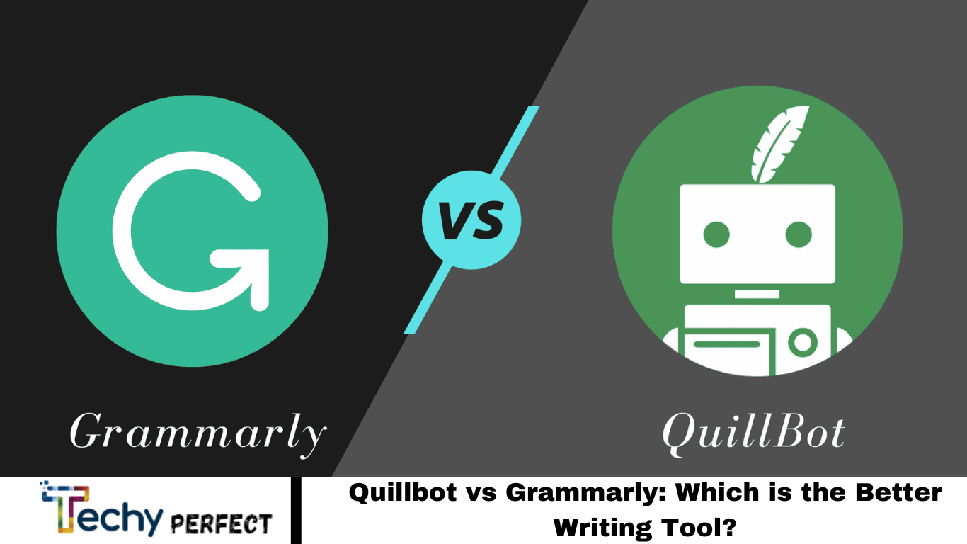 Quillbot vs Grammarly