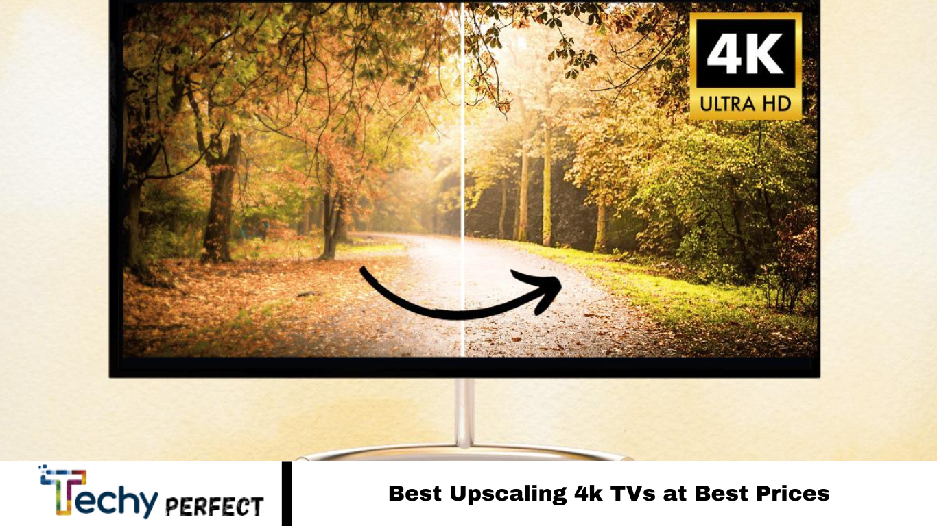 Upscaling 4k TVs